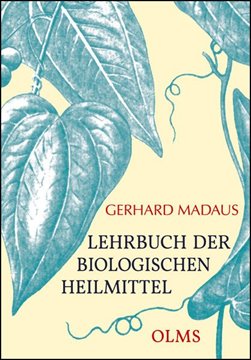 Bild von Madaus, Gerhard: Lehrbuch der biologischen Heilmittel