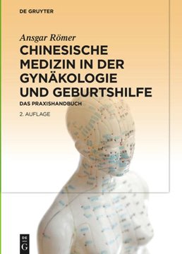 Bild von Römer, Ansgar: Chinesische Medizin in der Gynäkologie und Geburtshilfe