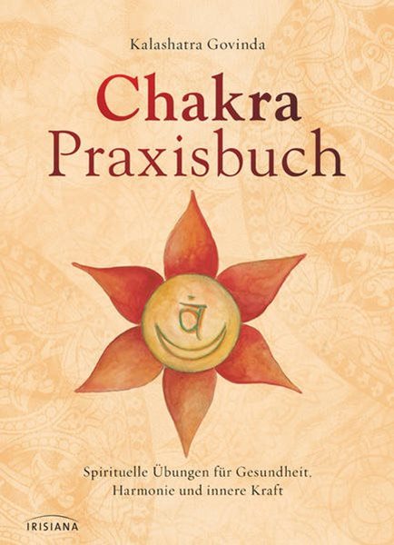 Bild von Govinda, Kalashatra: Chakra-Praxisbuch