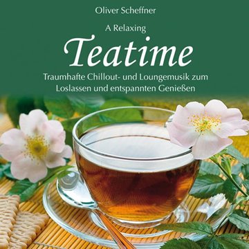 Bild von Scheffner, Oliver (Komponist): Teatime