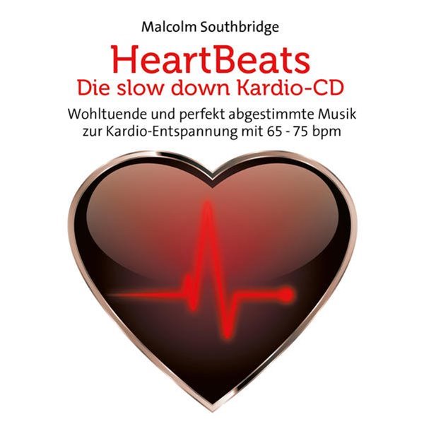 Bild von Southbridge, Malcolm (Komponist): Heart Beats - Die Slow Down Kardio-CD