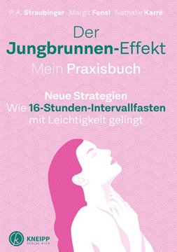 Bild von Straubinger, P. A.: Der Jungbrunnen-Effekt. Mein Praxisbuch