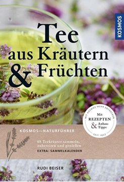 Bild von Beiser, Rudi: Tee aus Kräutern und Früchten