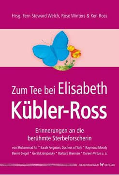 Bild von Welch, Fern Steward (Hrsg.): Zum Tee bei Elisabeth Kübler-Ross
