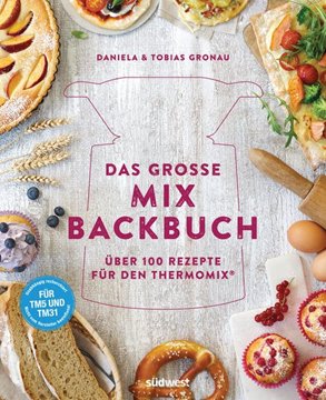 Bild von Gronau-Ratzeck, Daniela: Das große Mix-Backbuch