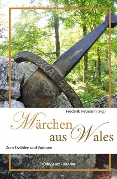 Bild von Hetmann, Frederik (Hrsg.): Märchen aus Wales