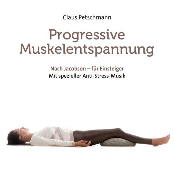 Bild von Petschmann, Claus: Progressive Muskelentspannung - nach Jacobson