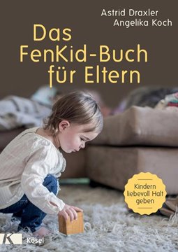 Bild von Draxler, Astrid: Das FenKid-Buch für Eltern