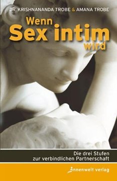 Bild von Trobe, Thomas: Wenn Sex intim wird