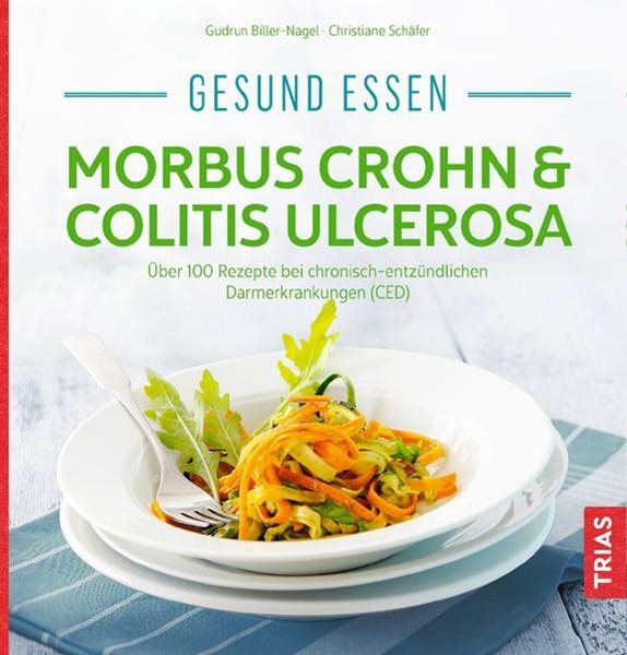 Bild von Biller-Nagel, Gudrun: Gesund essen - Morbus Crohn & Colitis ulcerosa