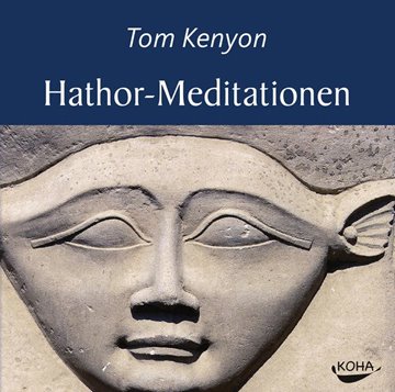 Bild von Kenyon, Tom: Hathor-Meditationen