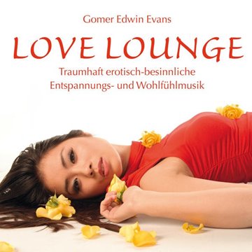 Bild von Evans, Gomer Edwin (Komponist): LOVE LOUNGE