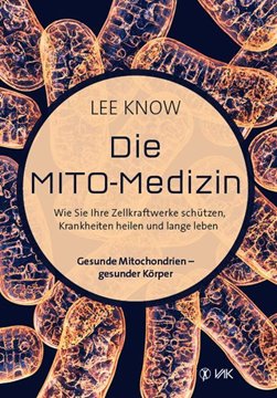 Bild von Know, Lee: Die Mito-Medizin