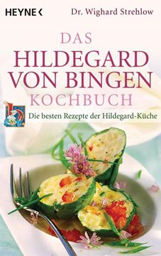 Bild von Strehlow, Wighard: Das Hildegard-von-Bingen-Kochbuch