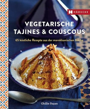 Bild von Basan, Ghillie: Vegetarische Tajines & Couscous