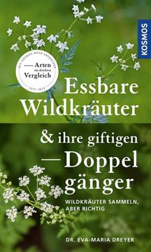 Bild von Dreyer, Eva-Maria: Essbare Wildkräuter und ihre giftigen Doppelgänger