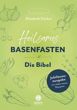 Bild von Fischer, Elisabeth: Heilsames Basenfasten - Die Bibel