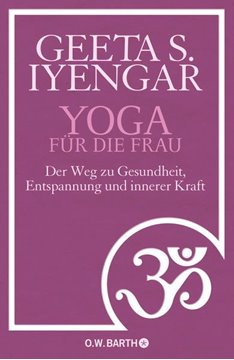 Bild von Iyengar, Geeta S.: Yoga für die Frau