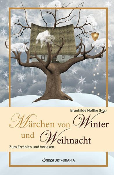 Bild von Noffke, Brunhilde (Hrsg.): Märchen für Winter und Weihnacht