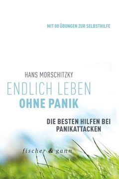 Bild von Morschitzky, Hans: Endlich leben ohne Panik!