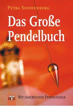 Bild von Sonnenberg, Petra: Das Grosse Pendelbuch