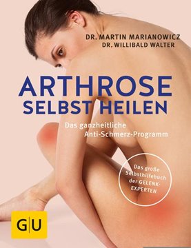 Bild von Marianowicz, Martin: Arthrose selbst heilen