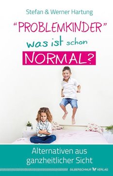 Bild von Hartung, Werner: "Problemkinder" - was ist schon normal?