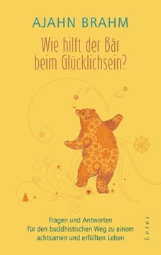 Bild von Brahm, Ajahn: Wie hilft der Bär beim Glücklichsein?