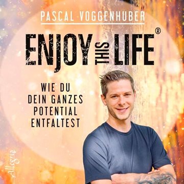 Bild von Voggenhuber, Pascal: Enjoy this Life®