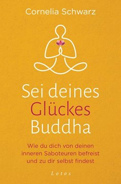 Bild von Schwarz, Cornelia: Sei deines Glückes Buddha