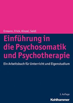 Bild von Ermann, Michael: Einführung in die Psychosomatik und Psychotherapie