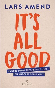 Bild von Amend, Lars: It's All Good