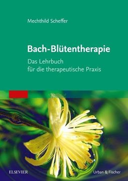 Bild von Scheffer, Mechthild: Bach-Blütentherapie
