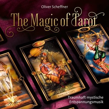 Bild von Scheffner, Oliver (Komponist): The Magic Of Tarot