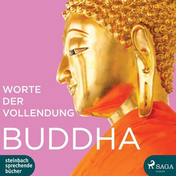 Bild von Buddha: Worte der Vollendung