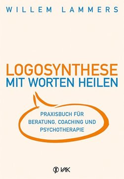 Bild von Lammers, Willem: Logosynthese - Mit Worten heilen