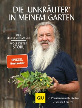 Bild von Storl, Wolf-Dieter: Die "Unkräuter" in meinem Garten