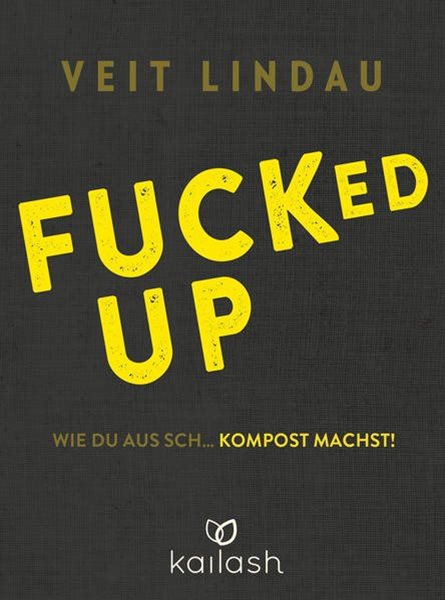 Bild von Lindau, Veit: Fucked up