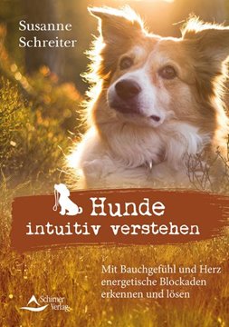 Bild von Schreiter, Susanne: Hunde intuitiv verstehen