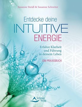 Bild von Steidl, Susanne: Entdecke deine intuitive Energie