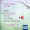 Bild von Springer, Kathrin Emely: Der Schlüssel zum Unterbewusstsein. Audio-CD