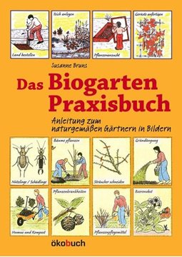 Bild von Bruns, Annelore: Das Biogarten-Praxisbuch