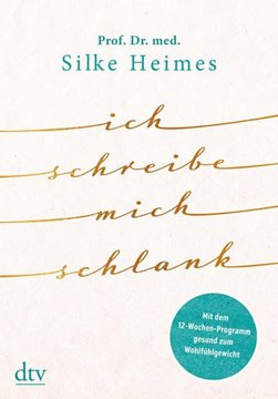 Bild von Heimes, Silke: Ich schreibe mich schlank