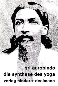 Bild von Aurobindo, Sri: Synthese des Yoga