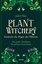 Bild von Diaz, Juliet: Plant Witchery - Entdecke die Magie der Pflanzen