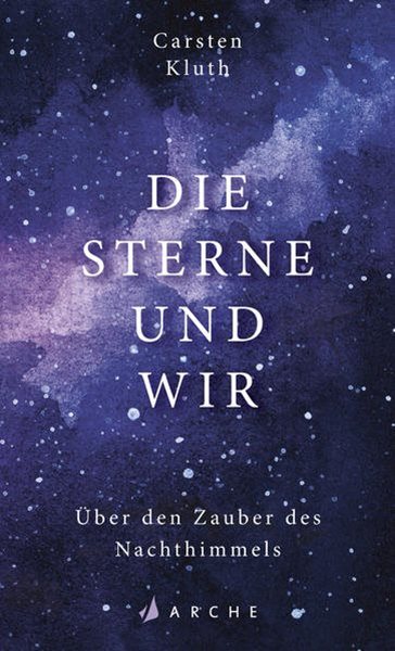Bild von Kluth, Carsten: Die Sterne und wir