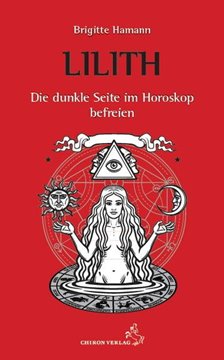 Bild von Hamann, Brigitte: Lilith - Die dunkle Seite im Horoskop befreien