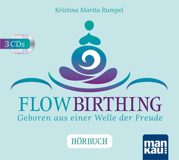 Bild von Rumpel, Kristina Marita: FlowBirthing. Das Hörbuch