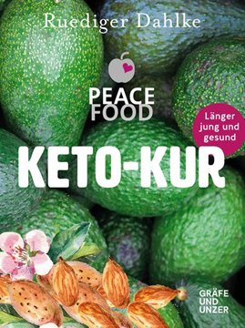Bild von Dahlke, Ruediger: Die Peace Food Keto-Kur