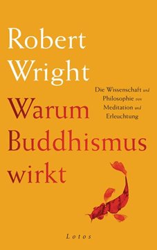 Bild von Wright, Robert: Warum Buddhismus wirkt
